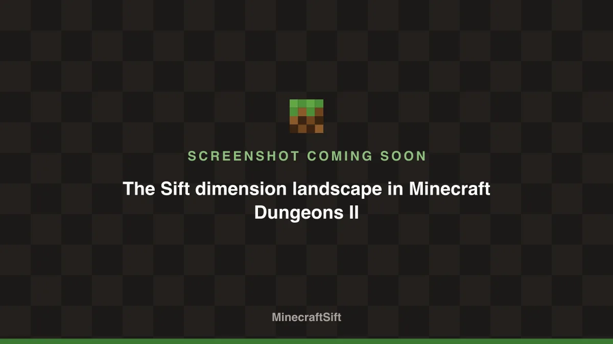 The Sift dimension landscape in Minecraft Dungeons II