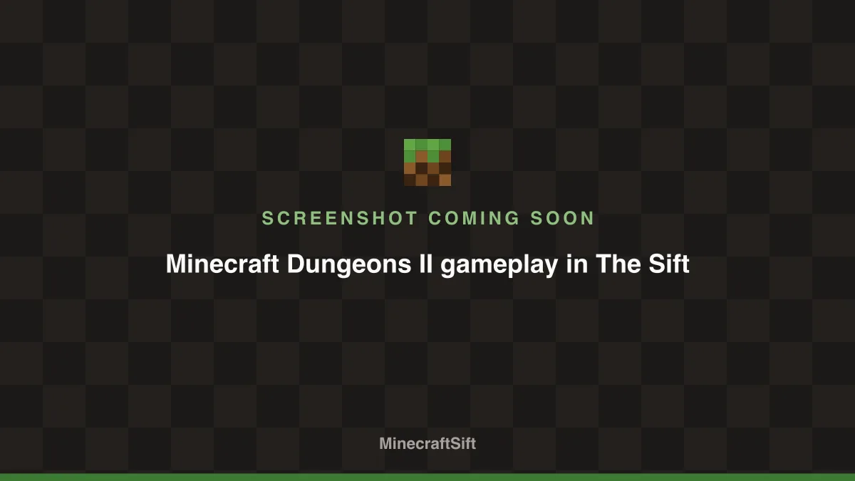 Minecraft Dungeons II gameplay in The Sift