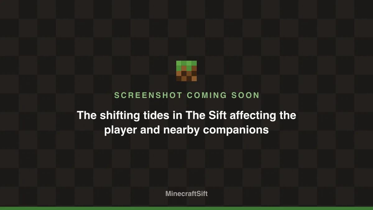 The shifting tides in The Sift affecting the player and nearby companions